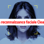 La reconnaissance faciale Clearview