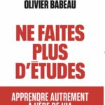 Ne faites plus d’études » : Analyse du livre choc sur l’IA et l’éducation